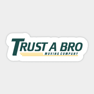 Trust A Bro Tracksuit Mafia Sticker